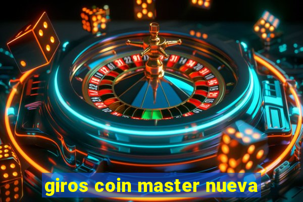 giros coin master nueva